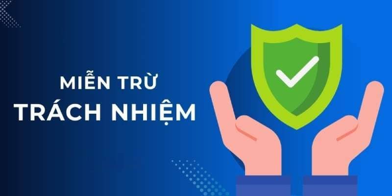 Miễn trừ trách nhiệm Miễn trừ trách nhiệm